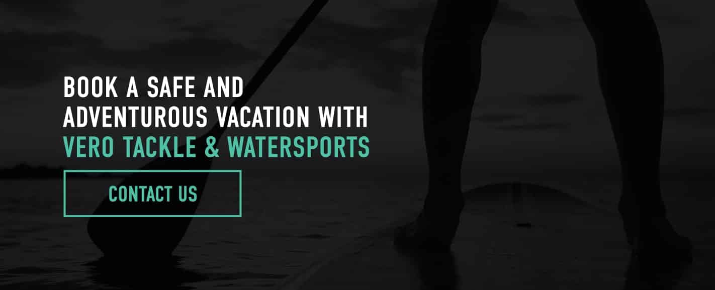 Book a Safe and Adventurous Vacation With Vero Tackle & Watersports