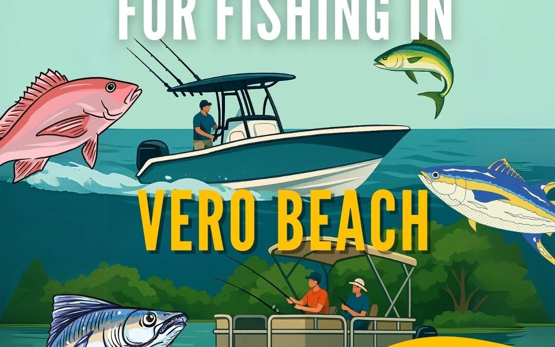 The Best Boat Rentals for Deep Sea and River Fishing in Vero Beach 🎣